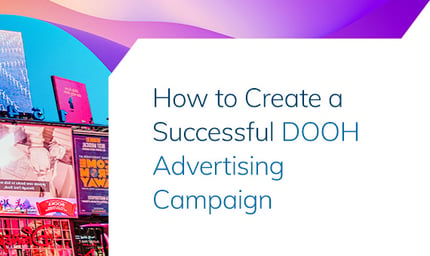 How to Create a Successful DOOH Campaign — free guide cover